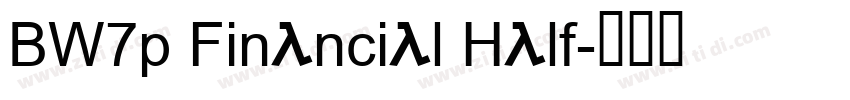 BW7p Financial Half字体转换